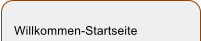 Willkommen-Startseite